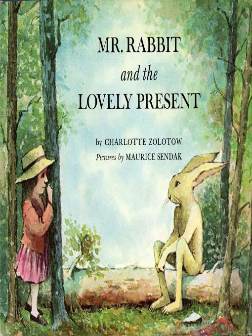 Title details for Mr. Rabbit & the Lovely Present by Charlotte Zolotow - Available